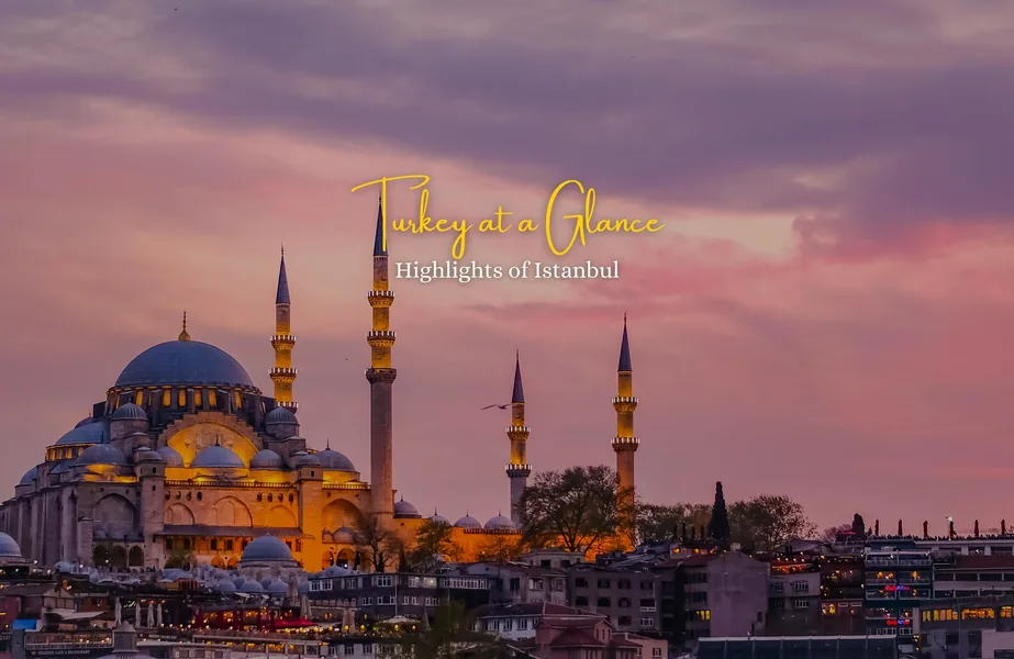 Turkey at a Glance - Istanbul Highlights (6days/5nights)